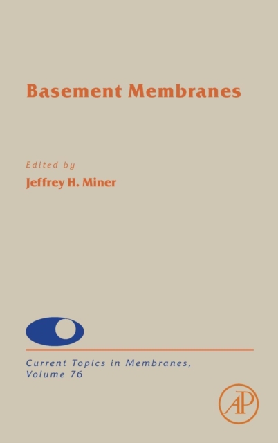 Basement Membranes : Volume 76, Hardback Book