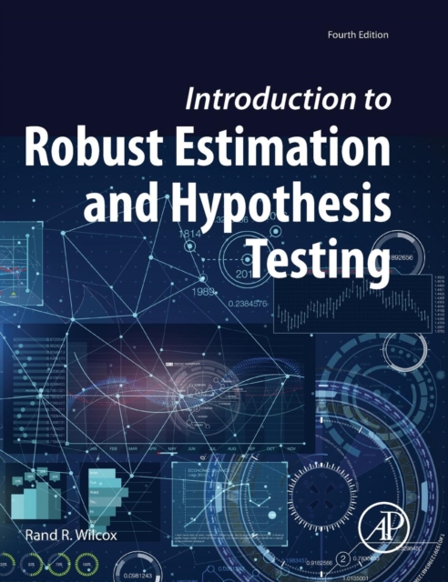 Introduction to Robust Estimation and Hypothesis Testing, Hardback Book