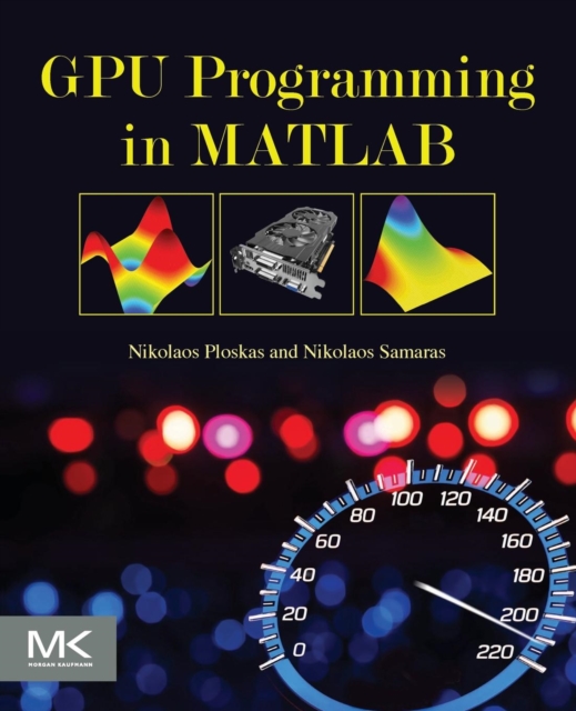 GPU Programming in MATLAB, Paperback / softback Book