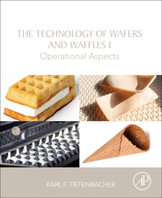The Technology of Wafers and Waffles I : Operational Aspects, Paperback / softback Book