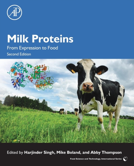 Milk Proteins : From Expression to Food, Paperback / softback Book