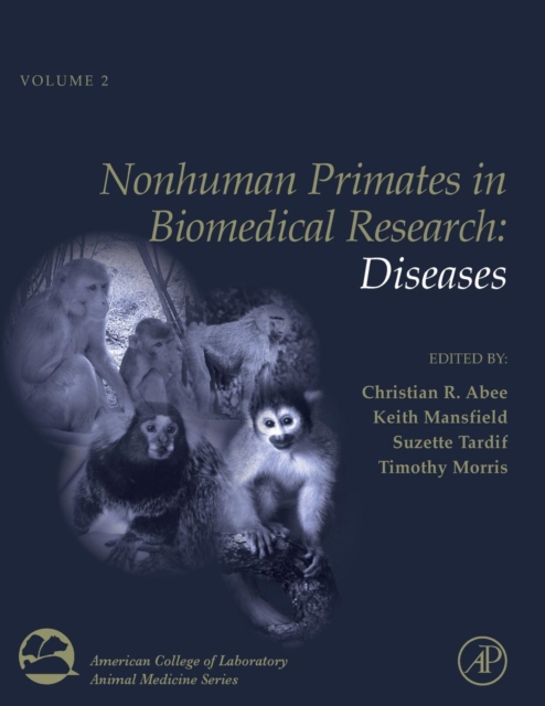 Nonhuman Primates in Biomedical Research : Diseases Volume 2, Paperback / softback Book
