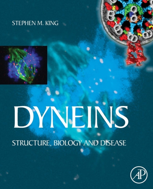 Dyneins : Structure, Biology and Disease, Paperback / softback Book