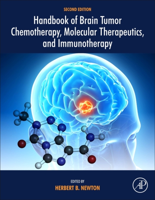 Handbook of Brain Tumor Chemotherapy, Molecular Therapeutics, and Immunotherapy, Hardback Book