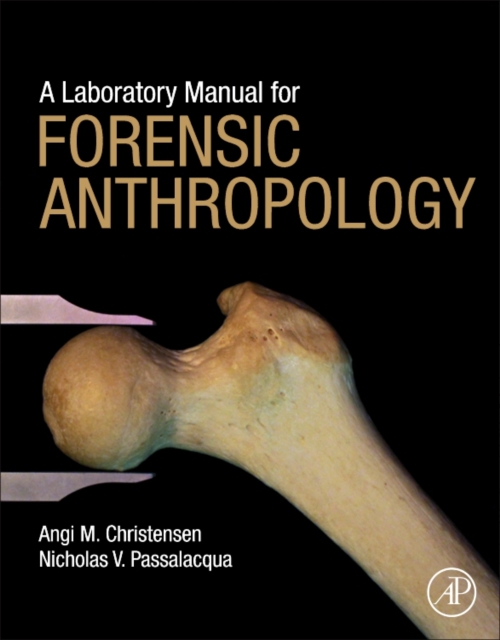 A Laboratory Manual for Forensic Anthropology, Spiral bound Book