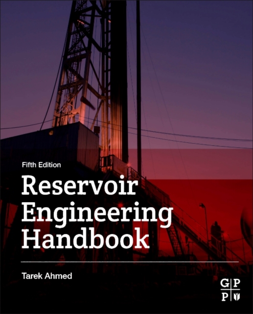 Reservoir Engineering Handbook, Hardback Book