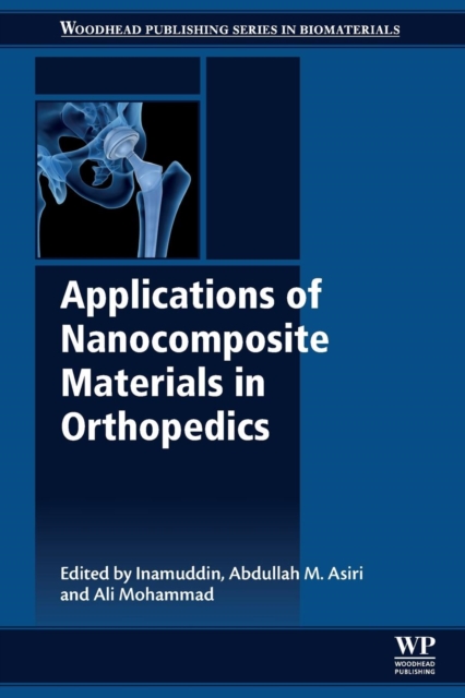 Applications of Nanocomposite Materials in Orthopedics, Paperback / softback Book