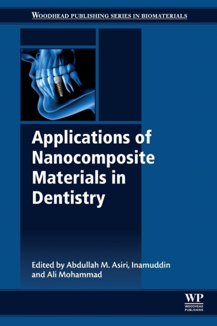 Applications of Nanocomposite Materials in Dentistry, Paperback / softback Book