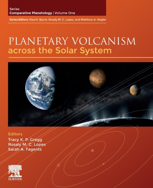 Planetary Volcanism across the Solar System : Volume 1, Paperback / softback Book