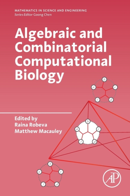 Algebraic and Combinatorial Computational Biology, Paperback / softback Book