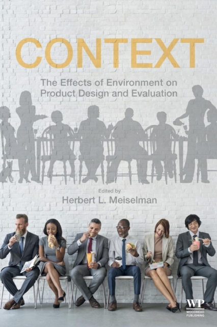 Context : The Effects of Environment on Product Design and Evaluation, Paperback / softback Book