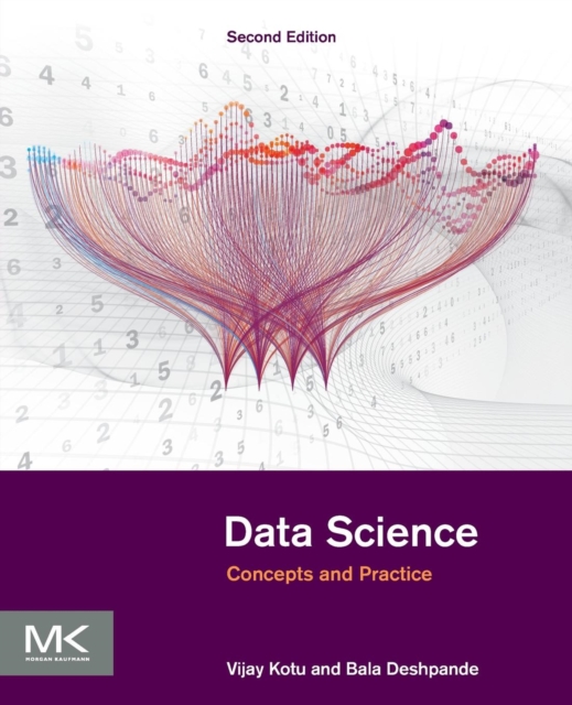 Data Science : Concepts and Practice, Paperback / softback Book