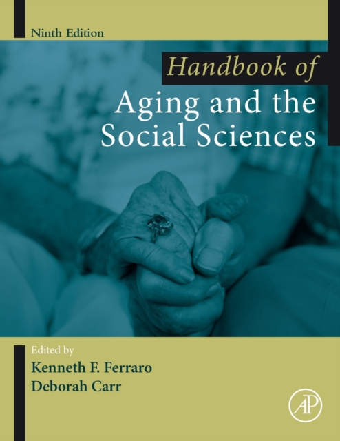 Handbook of Aging and the Social Sciences, Paperback / softback Book
