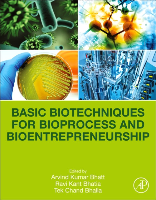 Basic Biotechniques for Bioprocess and Bioentrepreneurship, Paperback / softback Book