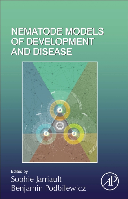 Nematode Models of Development and Disease : Volume 144, Hardback Book
