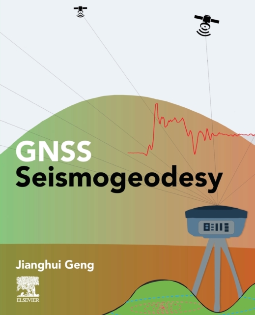 GNSS Seismogeodesy, Paperback / softback Book