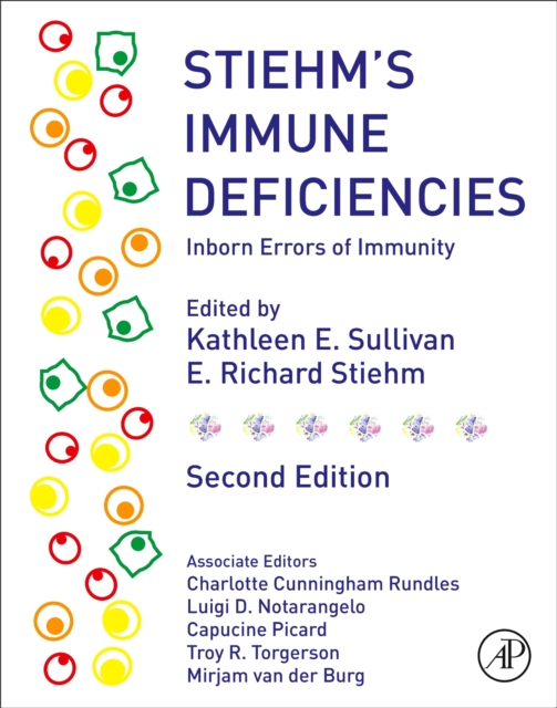 Stiehm's Immune Deficiencies : Inborn Errors of Immunity, Hardback Book