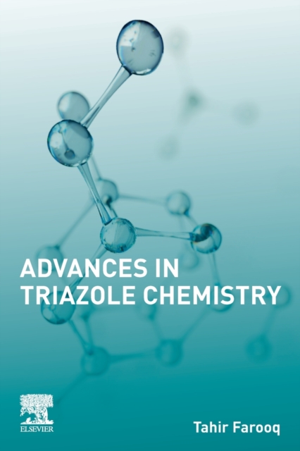 Advances in Triazole Chemistry, Paperback / softback Book