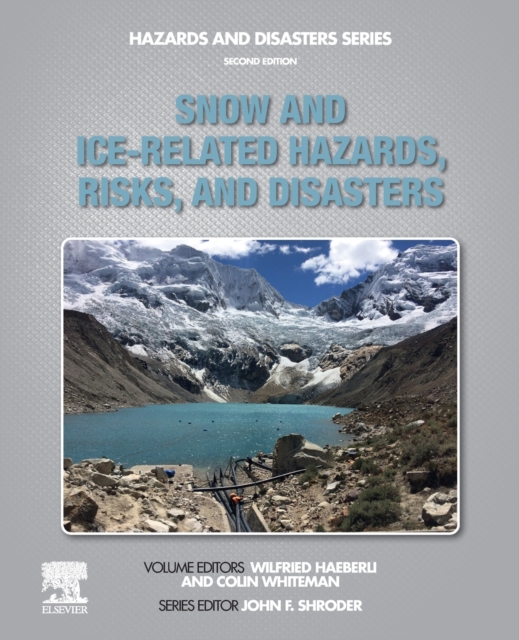 Snow and Ice-Related Hazards, Risks, and Disasters, Paperback / softback Book