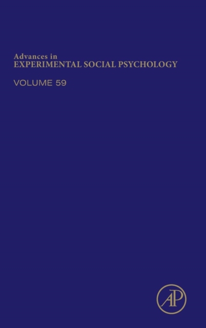 Advances in Experimental Social Psychology : Volume 59, Hardback Book