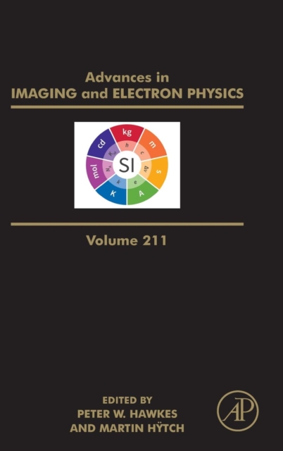 Advances in Imaging and Electron Physics : Volume 211, Hardback Book