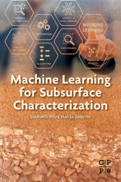 Machine Learning for Subsurface Characterization, Paperback / softback Book