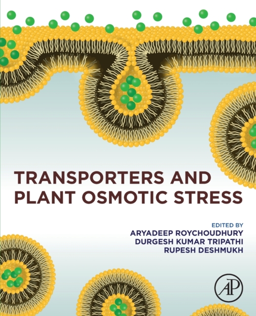 Transporters and Plant Osmotic Stress, Paperback / softback Book