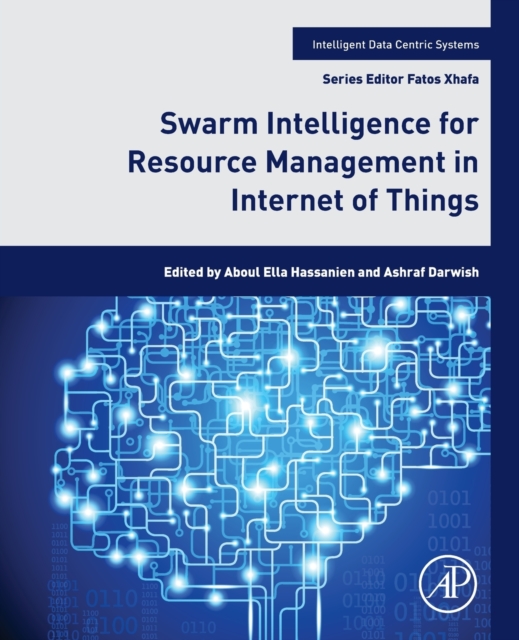 Swarm Intelligence for Resource Management in Internet of Things, Paperback / softback Book