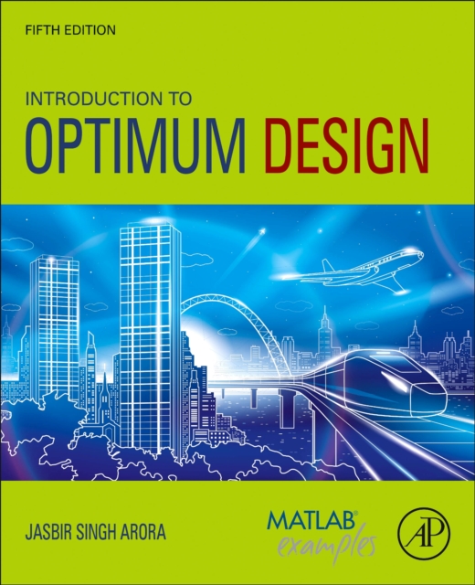 Introduction to Optimum Design, Paperback / softback Book