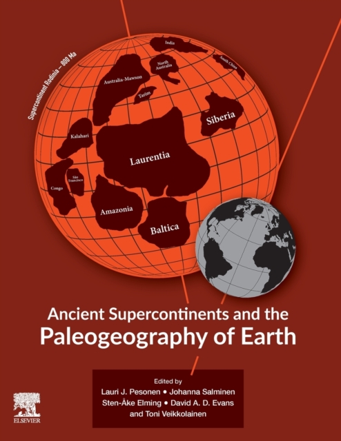 Ancient Supercontinents and the Paleogeography of Earth, Paperback / softback Book