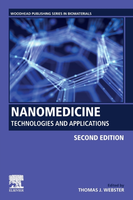Nanomedicine : Technologies and Applications, Paperback / softback Book