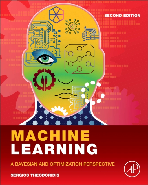 Machine Learning : A Bayesian and Optimization Perspective, Hardback Book