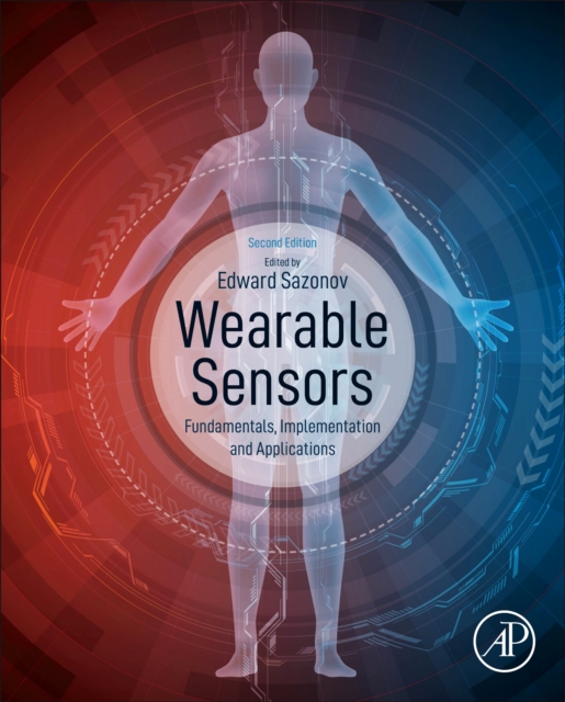 Wearable Sensors : Fundamentals, Implementation and Applications, Hardback Book