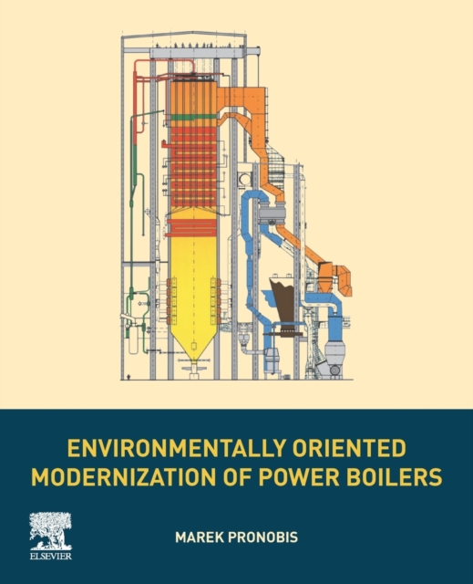 Environmentally Oriented Modernization of Power Boilers, Paperback / softback Book