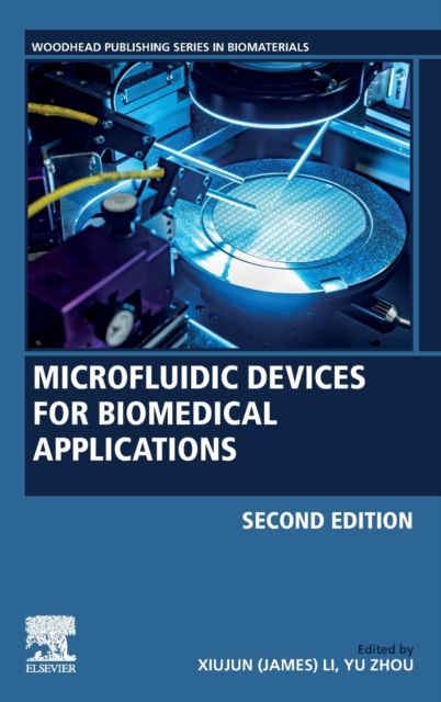Microfluidic Devices for Biomedical Applications, Hardback Book