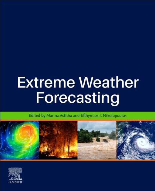 Extreme Weather Forecasting, Paperback / softback Book