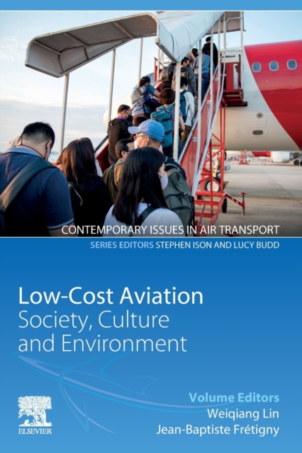 Low-Cost Aviation : Society, Culture and Environment, Paperback / softback Book