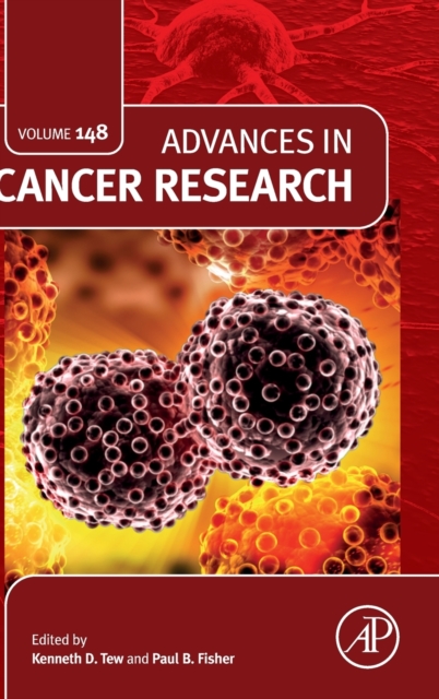 Advances in Cancer Research : Volume 148, Hardback Book