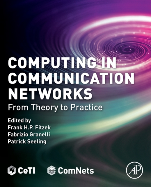Computing in Communication Networks : From Theory to Practice, Paperback / softback Book