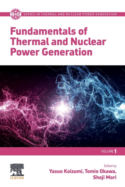 Fundamentals of Thermal and Nuclear Power Generation, Paperback / softback Book