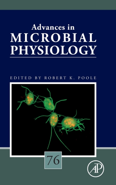 Advances in Microbial Physiology : Volume 76, Hardback Book