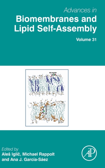 Advances in Biomembranes and Lipid Self-Assembly : Volume 31, Hardback Book