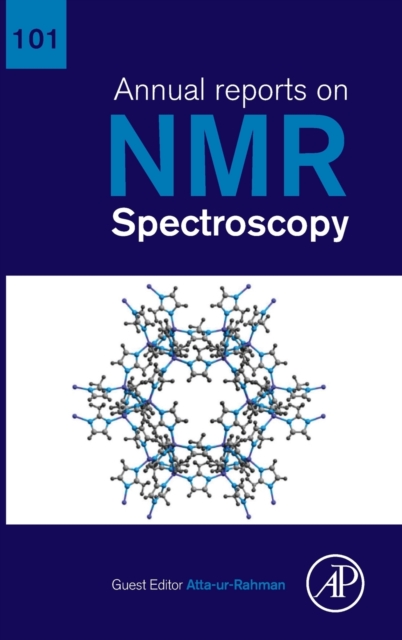 Annual Reports on NMR Spectroscopy : Volume 101, Hardback Book