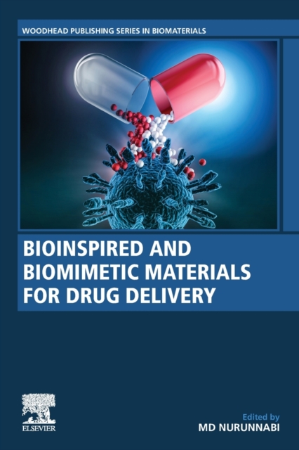 Bioinspired and Biomimetic Materials for Drug Delivery, Paperback / softback Book