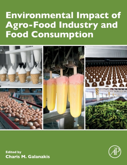 Environmental Impact of Agro-Food Industry and Food Consumption, Paperback / softback Book