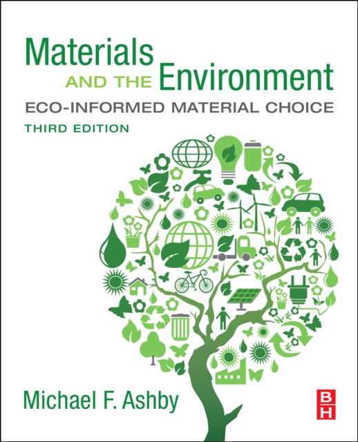 Materials and the Environment : Eco-informed Material Choice, Paperback / softback Book