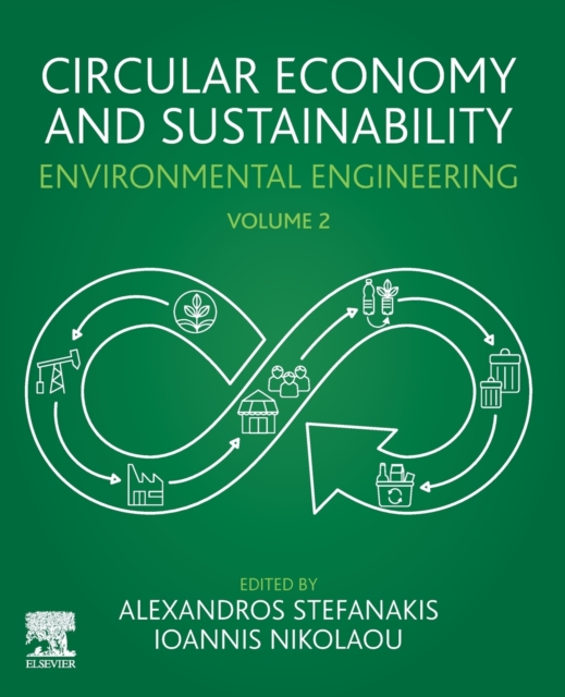 Circular Economy and Sustainability : Volume 2: Environmental Engineering, Paperback / softback Book