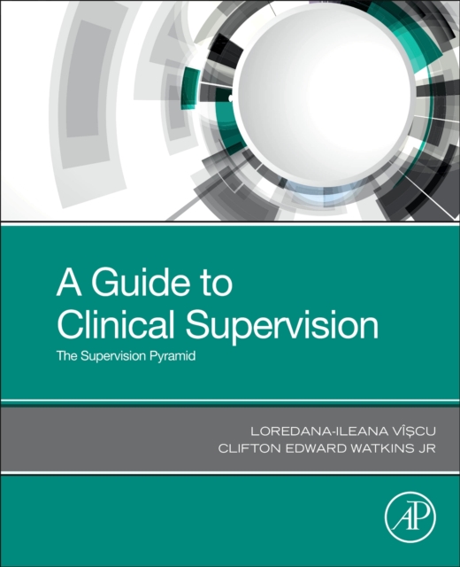 A Guide to Clinical Supervision : The Supervision Pyramid, Paperback / softback Book