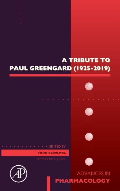 A Tribute to Paul Greengard (1925-2019) : Volume 90, Hardback Book