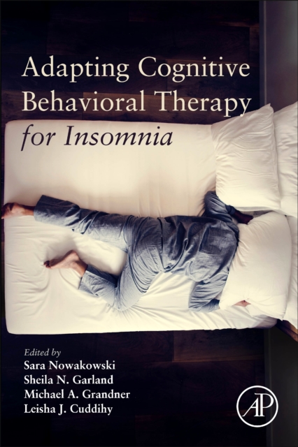 Adapting Cognitive Behavioral Therapy for Insomnia, Paperback / softback Book